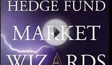 Business Book Review: Hedge Fund Market Wizards by Jack D