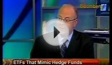 Inside Look - "Hedge Fund-Like" Investments - Bloomberg