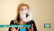 What Is A Hedge Fund | Millionaire Corner®